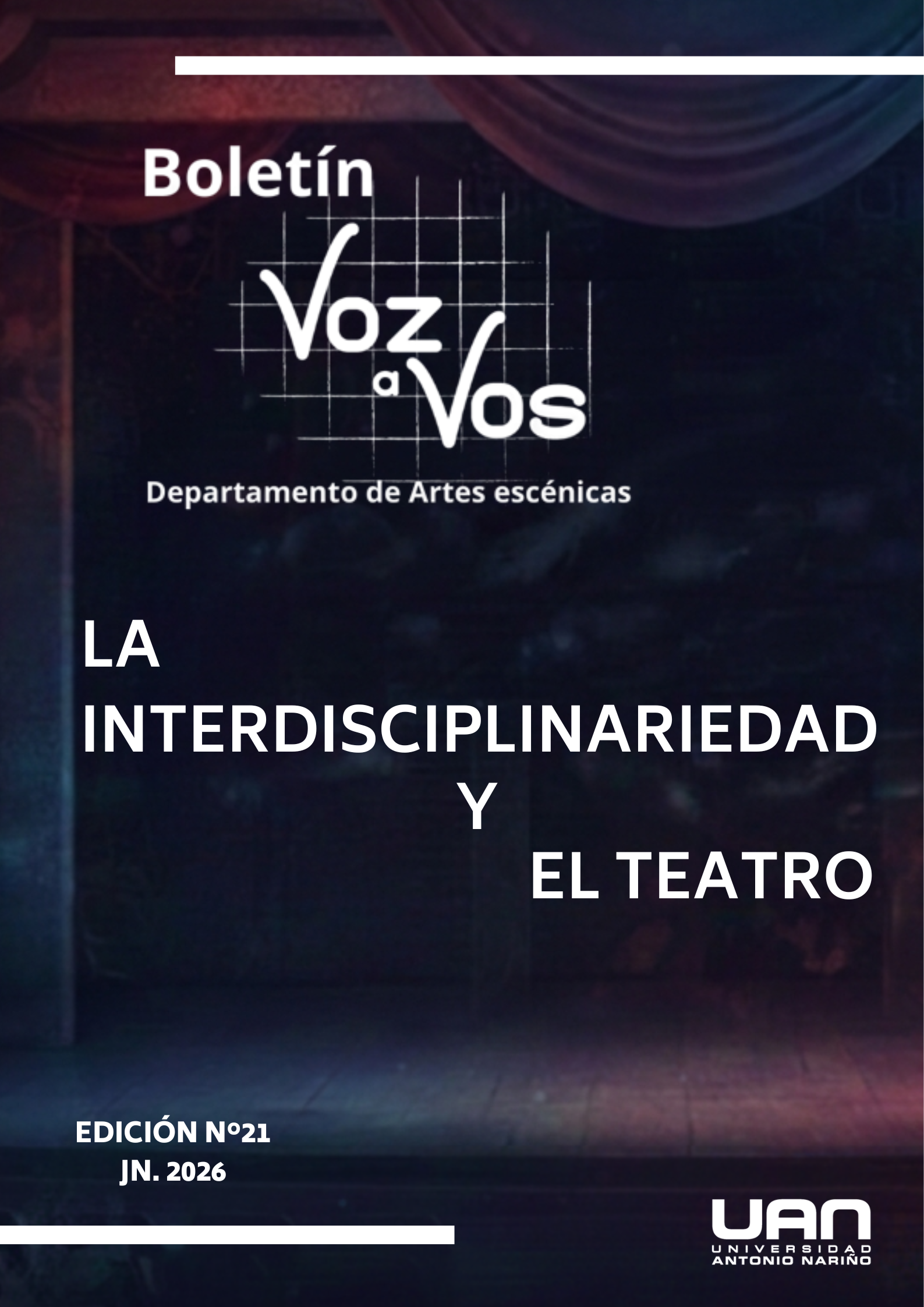 					Ver Vol. 11 Núm. 21 (2026): La interdisciplinariedad y el teatro
				