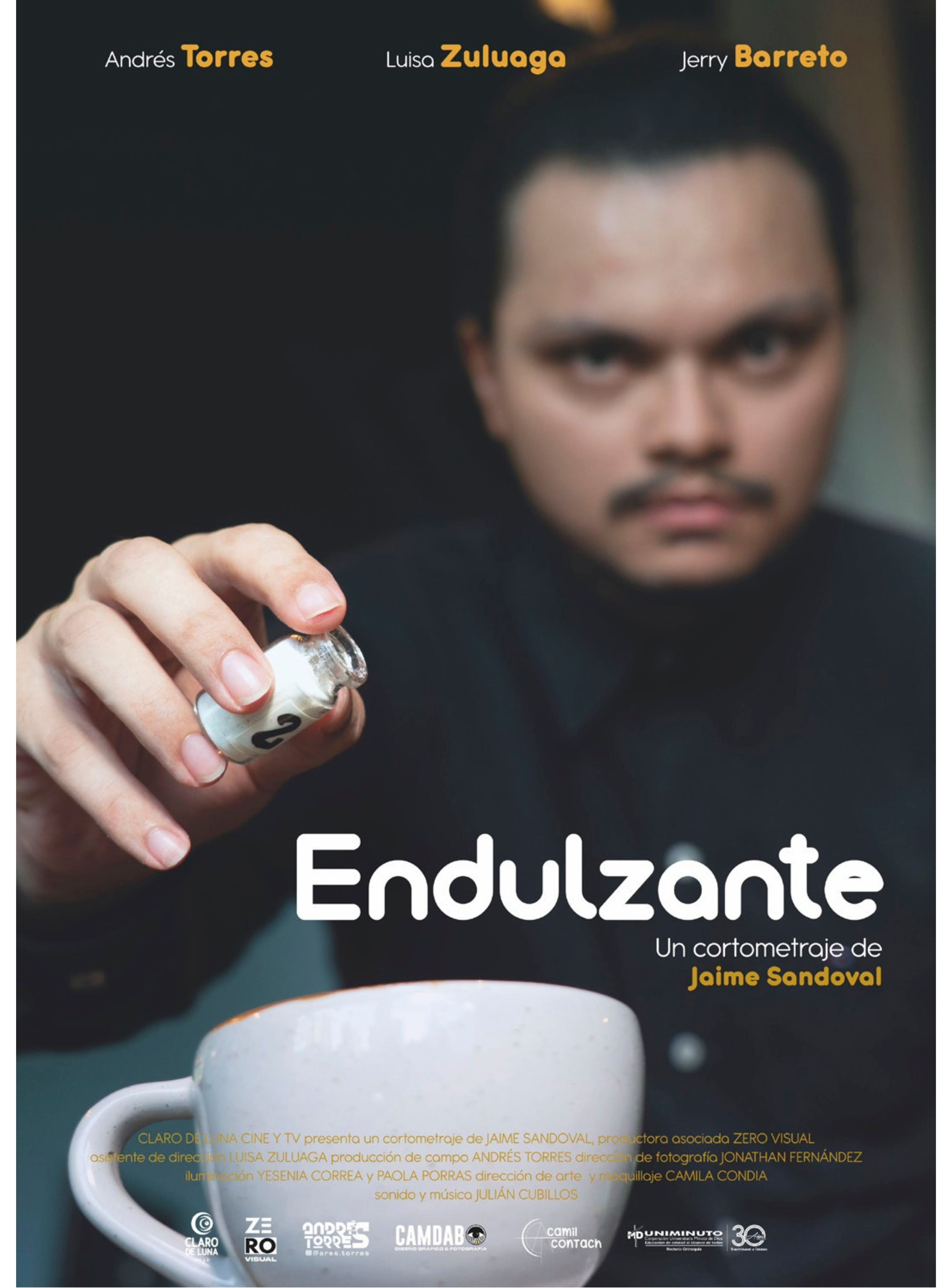 Cartel de “Endulzante”, cortometraje dirigido por Jaime Sandoval Nieves.